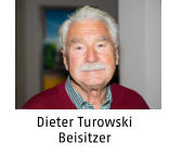Dieter Turowski Beisitzer